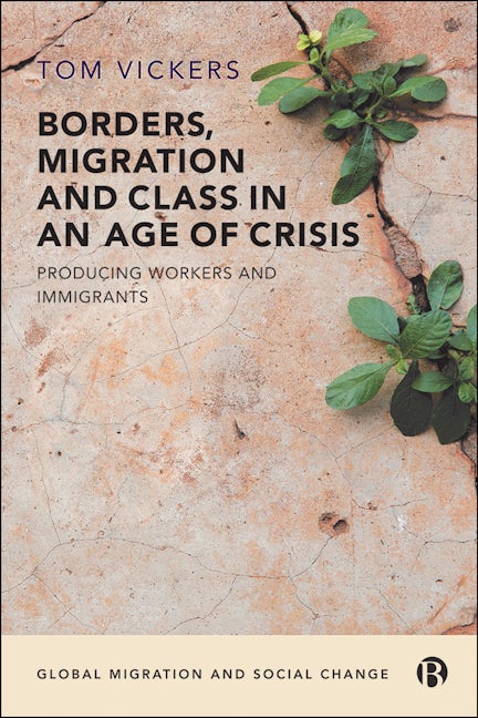 Book cover image for Borders, Migration and Class in an Age of Crisis ISBN: 9781529201819